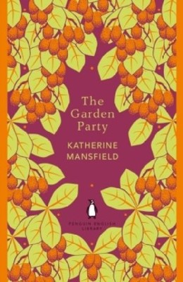 Katherine Mansfield The Garden Party