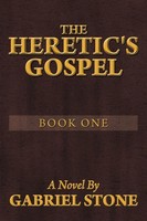 Gabriel Stone | The Heretic's Gospel - Book One | Taschenbuch | Englisch (2013)
