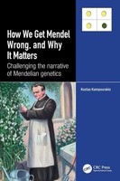 How We Get Mendel Wrong, And Why It Matters | Kostas Kampourakis | Taschenbuch