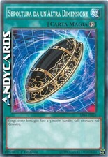SEPOLTURA DA UN'ALTRA DIMENSIONE • Comune • SR04 IT025 • 1Ed • Yugioh! ANDYCARDS