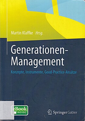 Generationen-Management: Konzepte, Instrumente, Good-Practice-Ans