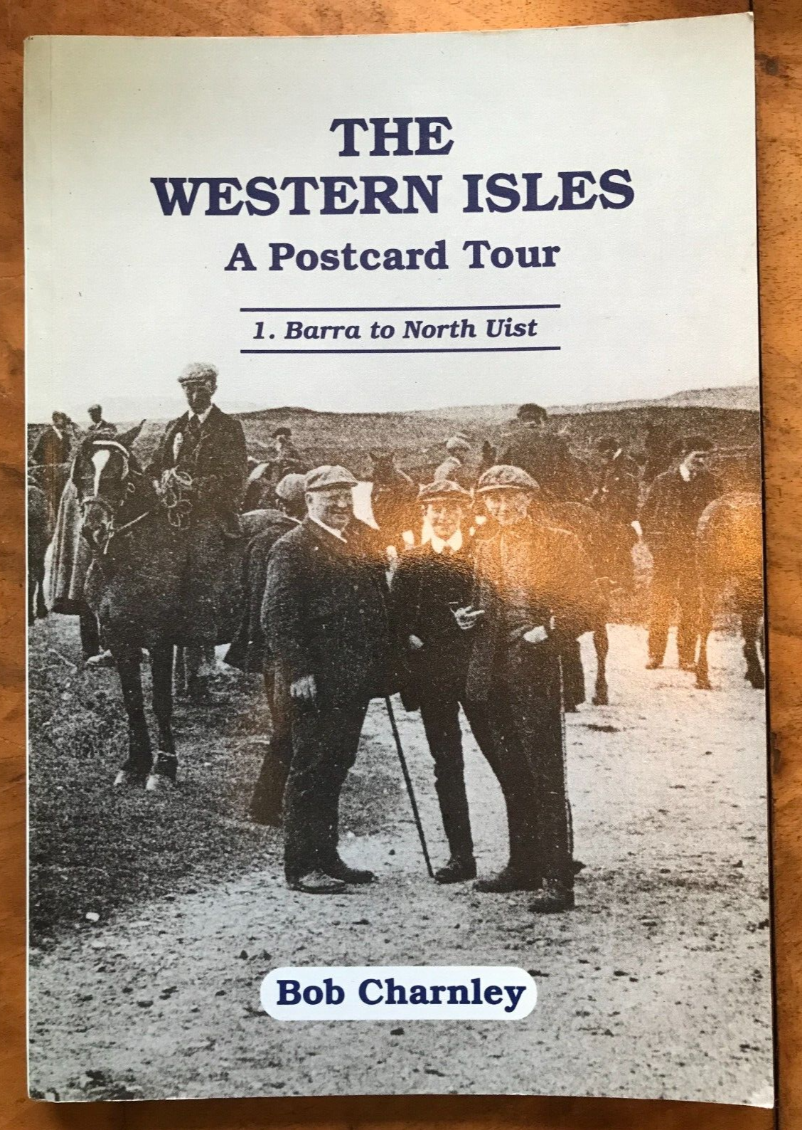 The Western Isles: Barra to North Uist v. 1: A ... by Charnley, Robert Paperback