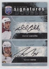 2007 Be a Player Signatures Double Daniel Carcillo Aaron Voros #2S-CV Auto 1o3