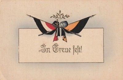 Vintage Postcard WWI German Empire & Austria-Hungarian flags, Firm in Loyalty!