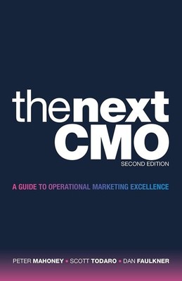 The Next CMO: A Guide to Operational Marketing Excellence