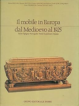 Das Möbelstück in Europa vom Mittelalter bis 1925. [Hardcover] aa.vv.