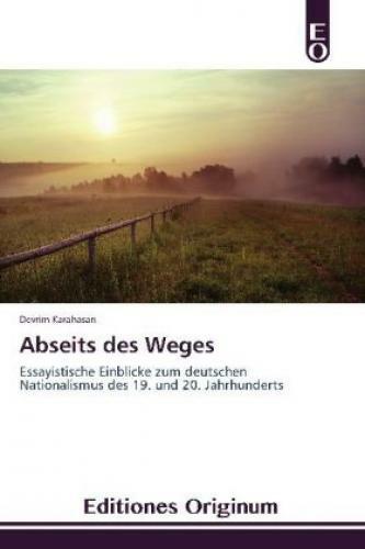 Thumbnail - Abseits Des Weges Essayistische Einblicke Zum Deutschen Nationalismus