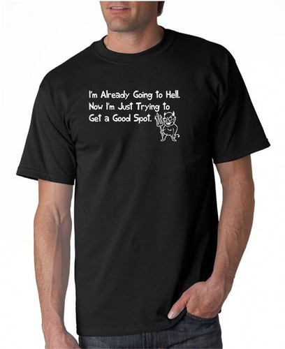 Camiseta humorística divertida Already Going To Hell S-3XL - Imagen 12 de 16