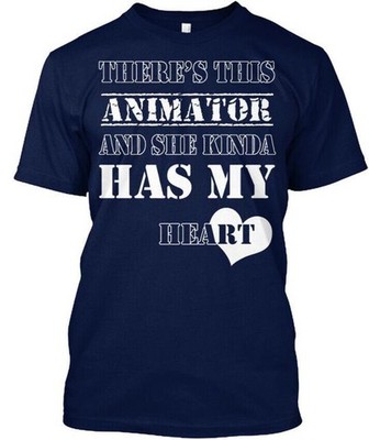 Stylish Theres This Animator There's She Kinda T-shirt Made in USA Size S to 5XL