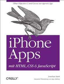 iPhone Apps mit HTML, CSS and JavaScript: Ohne Obje... | Buch | Zustand sehr gut