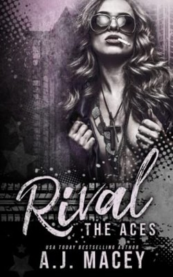 Rival: 1 (Deviants & Doves Series 1: Th..., Macey, A.J.
