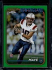 2024 Topps Chrome Drake Maye Green Refractor /99 #203 RC