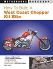 How to Build a West Coast Chopper Kit Bike Paperback Mike Seate
