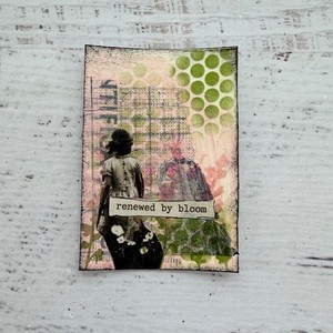 ACEO Original Art Card Mixed Media Collage Spring "Renewed By Bloom"