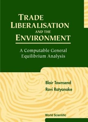 Trade Liberalisation and the Environment: A Computable General Equilibrium: Used