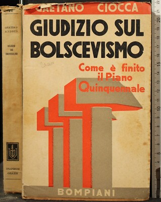 GIUDIZIO SUL BOLSCEVISMO. GAETANO CIOCCA. BOMPIANI.