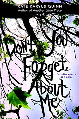 Don't You Forget About Me - Quinn, Kate Karyus
