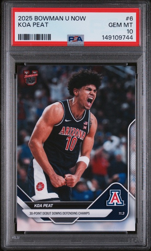 2025 Bowman U Now #6 Koa Peat RC /1512 PSA 10 🔥 Mr Arizona Wildcats Debut