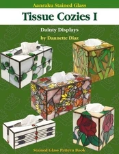 AANRAKU STAINED GLASS PATTERN BOOK TISSUE COZIES 1 By Dannette Diaz *Excellent*