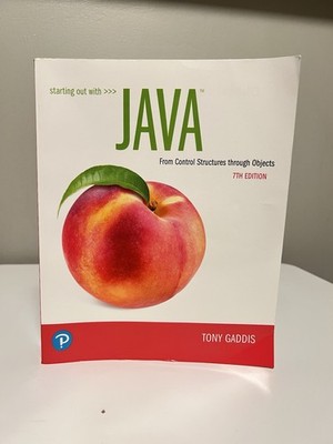 Starting Out With Java: From Control Structures Through Objects 7th Edition 
