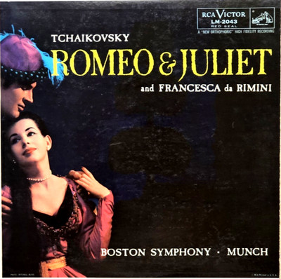 TCHAIKOVSKY- Romeo & Juliet/Francesca Da Rimini- MUNCH/BSO- RCA LM 2043