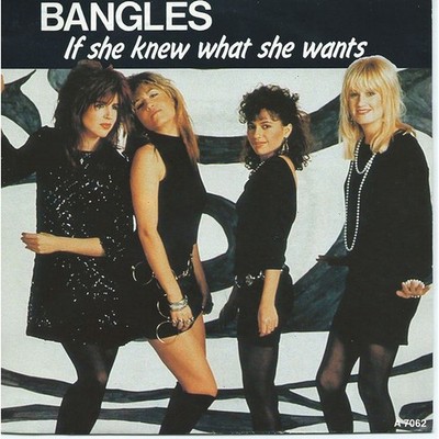 Bangles - If She Knew What She Wants (Vinyl 7'' - 1986 - EU - Original)