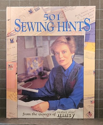 501 Sewing Hints : From the Viewers of Sewing with Nancy by Lois Martin and B97