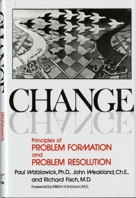 Change: Principles of Problem Formation and P- 0393011046, Watzlawick, hardcover