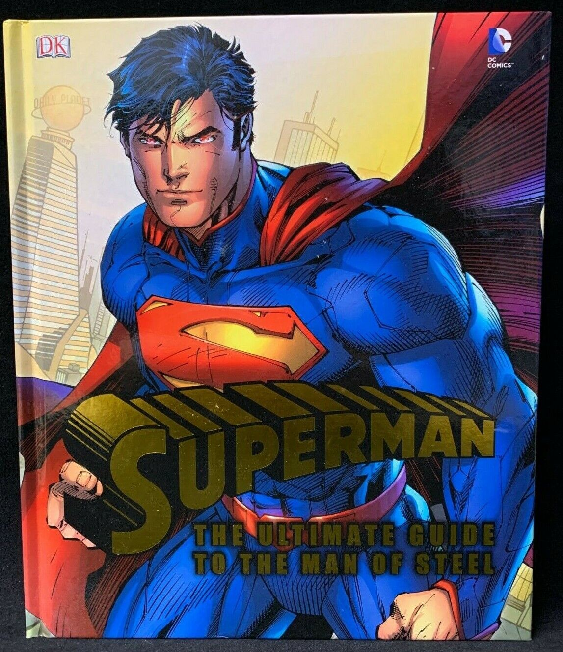 Superman: The Ultimate Guide to the Man of Steel (DK Superman): Wallace,  Daniel: 9781465408754: : Books