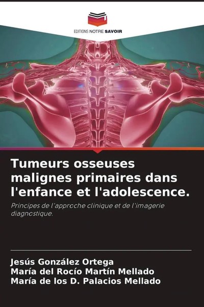 Tumeurs Osseuses Malignes Primaires Dans L'enfance Et L'adolescence. Taschenbuch-image