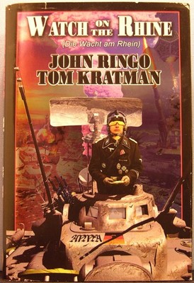 Ringo, John; Kratman, Tom - Watch on the Rhine HCDJ 1st Edition 2005 VG-