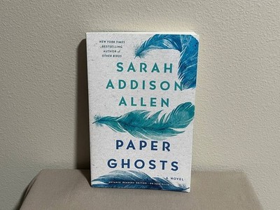 Paper Ghosts by Sarah Addison Allen - Sep 2026 Advanced Reader's Copy