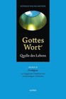 Gottes Wort - Quelle des Lebens Band II von Konrad Baumgartner (2016, Gebundene Ausgabe)