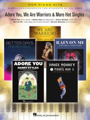 Adore You, We Are Warriors & More Hot Singles Pop Piano Hits Series
