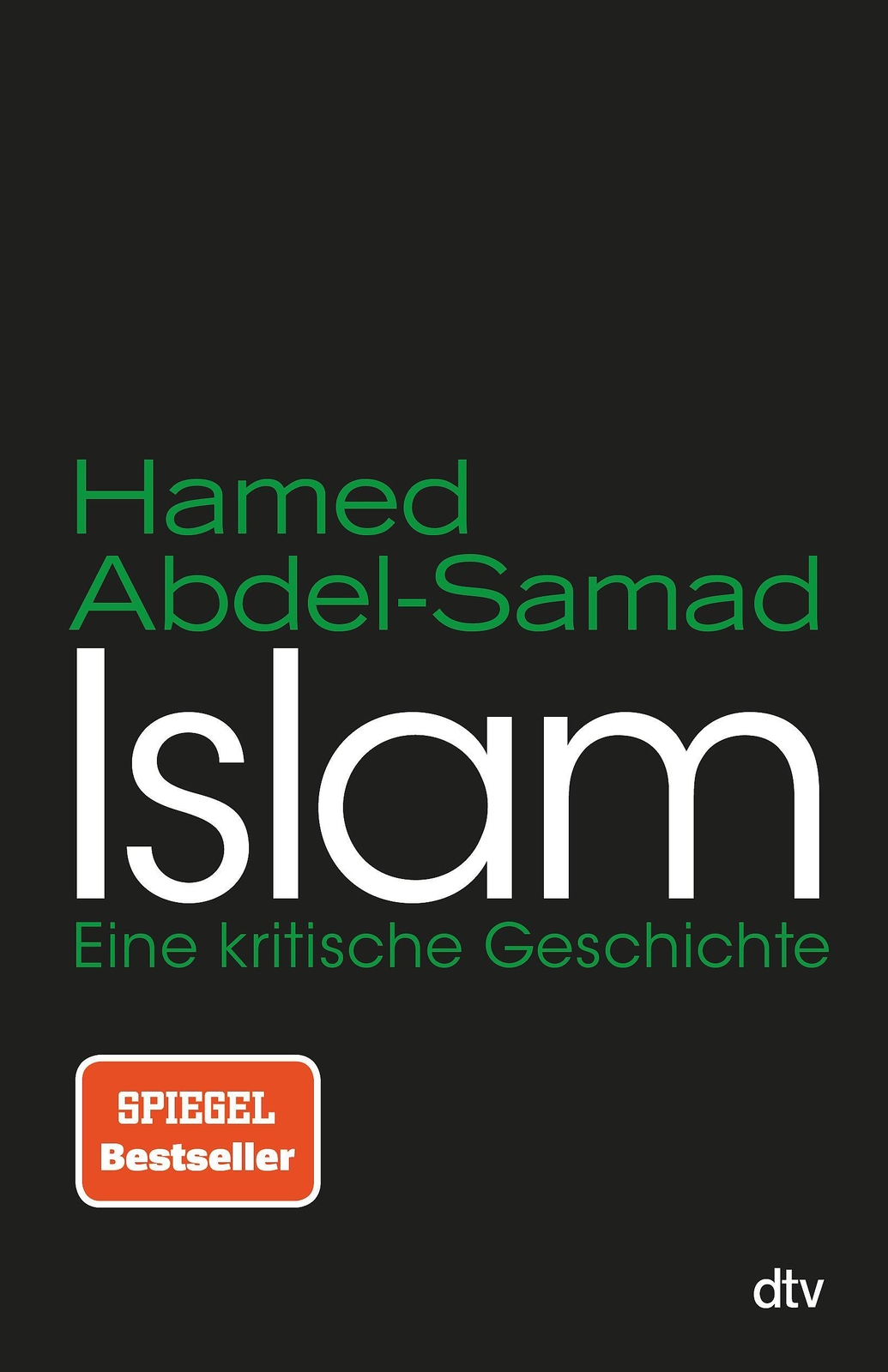 Thumbnail - Islam | Hamed Abdel-samad | Eine Kritische Geschichte | Buch | 320 S.