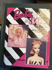 Barbie the First 30 Years, 1959 Through 1989 Identification and Value Guide 1996