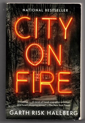 CITY ON FIRE - Garth Risk Hallberg -  Vintage Books 2016 - In lingua Inglese