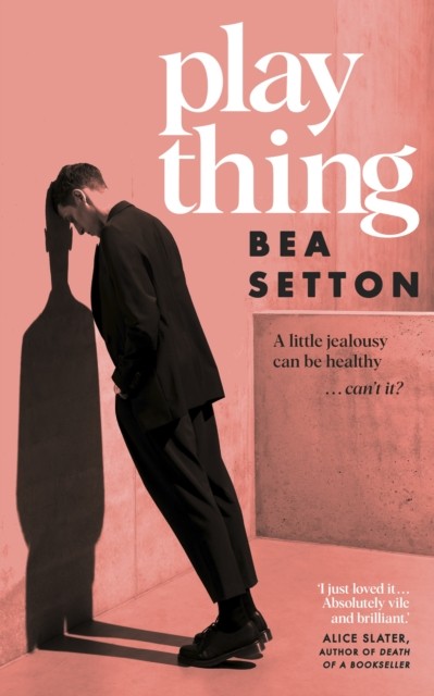Plaything by Bea Setton (Hardback Book)