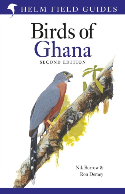 Field Guide to the Birds of Ghana by Nik Borrow (Paperback Book)