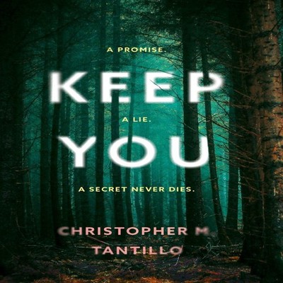 Keep You Christopher M. Tantillo Hardcover Christopher M. Tantill