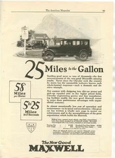 The New Good Maxwell Automobile Magazine Ad 1920's 25 Miles per Gallon 