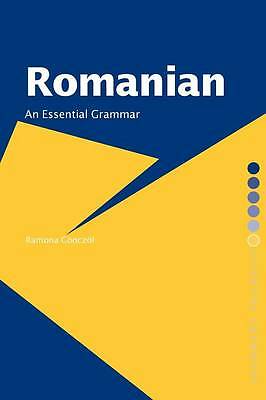 Romanian: An Essential Grammar (Routledge Essential Grammars), Ramona Gonczol-Da