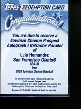 2026 Bowman Chrome Luis Hernandez Refractor Auto /499 Redemption CPA-LH Giants