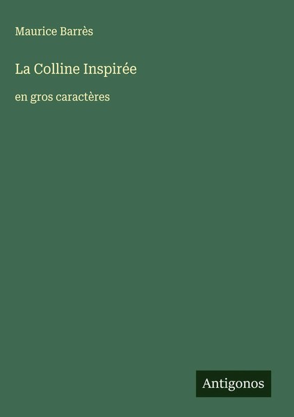 Maurice BarrèS | La Colline InspiréE | Buch | FranzöSisch (2025)-image