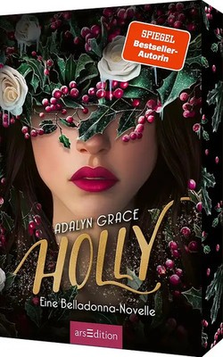 Holly   Eine Belladonna-Novelle (Belladonna 4)