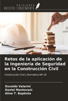 Osvaldo Valarini (U. A.) | Retos De La AplicacióN De La IngenieríA De...
