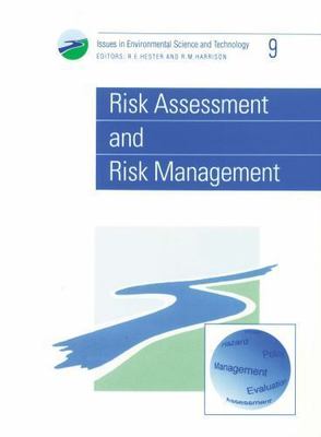 Risk Assessment and Risk Management, Paperback by Hester, R. E. (EDT); Harris...