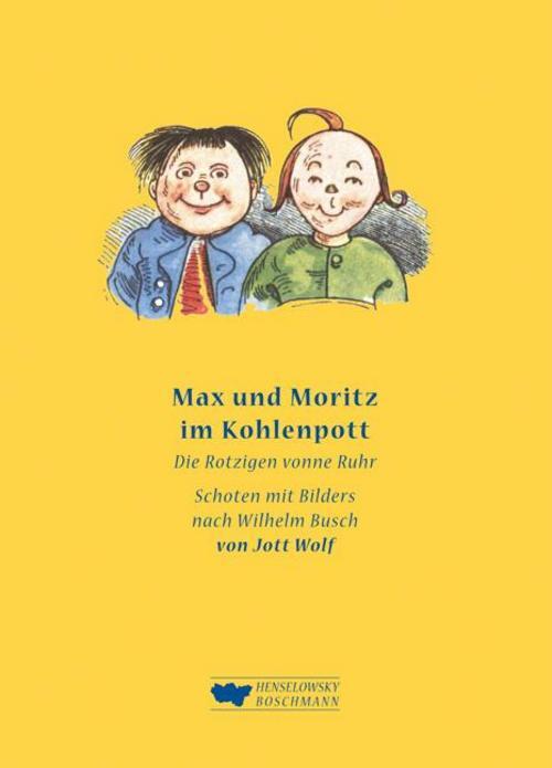 Thumbnail - Max Und Moritz Kohlenpott, Jott Wolf