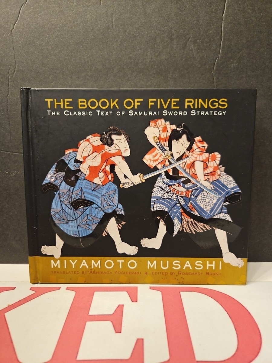 The Book Of Five Rings Miyamoto Musashi Classic Text Of Samurai