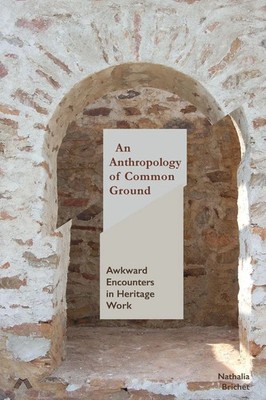 Nathalia Brichet | An Anthropology of Common Ground | Taschenbuch | Englisch
